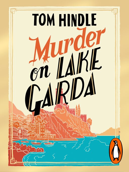 Title details for Murder on Lake Garda by Tom Hindle - Wait list